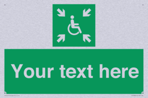 Custom sign safe condition evacuation temporary refuge